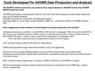 Tools Developed For AVHRR Data Production and Analysis