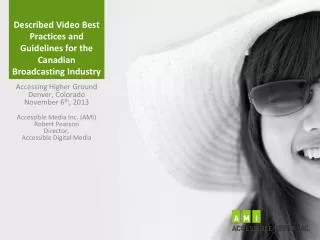 Described Video Best Practices and Guidelines for the Canadian Broadcasting Industry