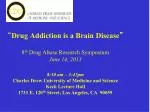 Understanding Drug Addiction as a Brain Disease: 8th Drug Abuse Research Symposium Overview - slide 1