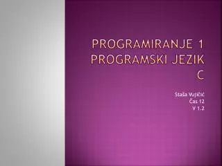 programiranje 1 programski jezik c