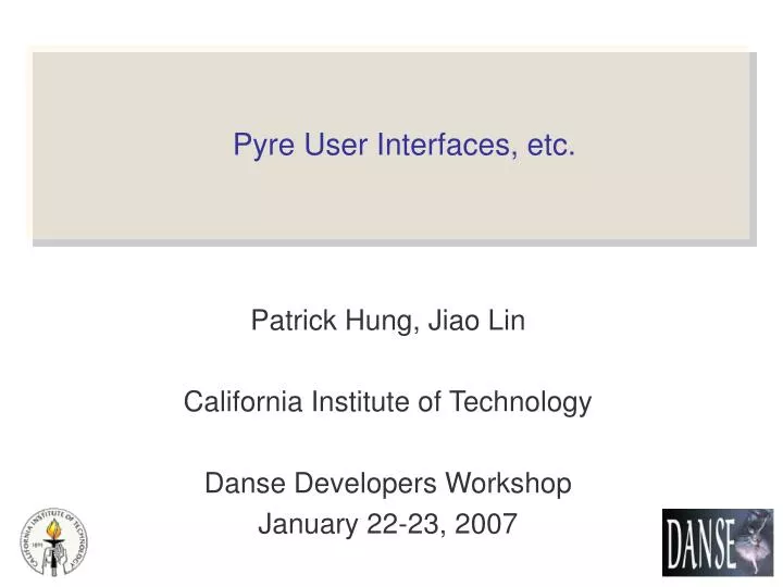 pyre user interfaces etc