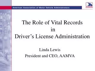 The Role of Vital Records in Driver’s License Administration