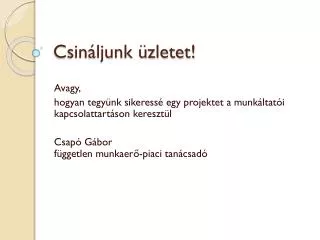 csin ljunk zletet