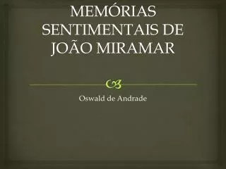 mem rias sentimentais de jo o miramar