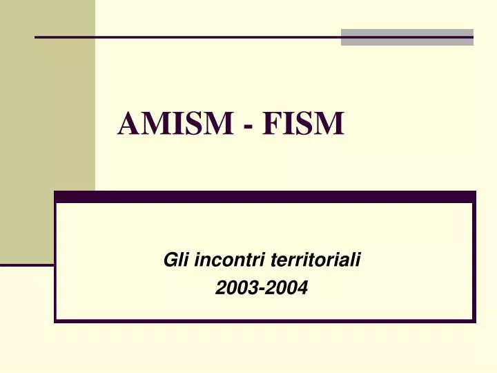 amism fism