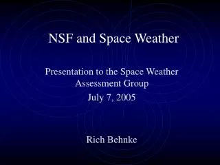NSF and Space Weather