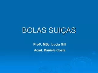 bolas sui as
