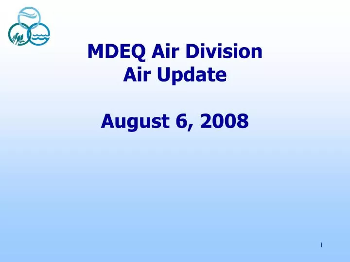 mdeq air division air update august 6 2008