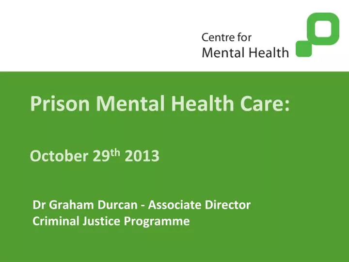 prison mental health care october 29 th 2013