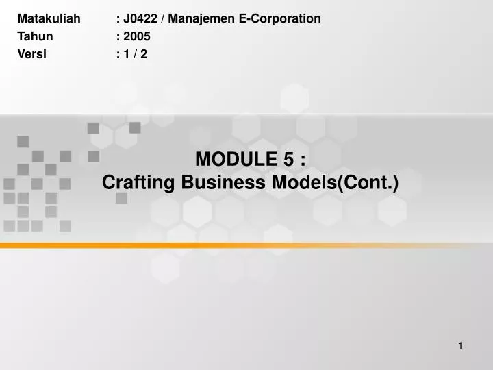 module 5 crafting business models cont