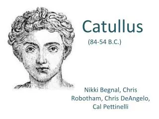 Catullus (84-54 B.C.)