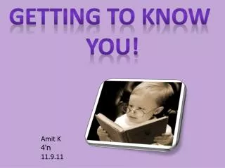 Getting to know you!