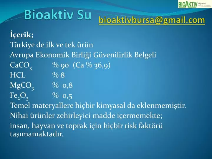 bioaktiv su bioaktivbursa @ gmail com