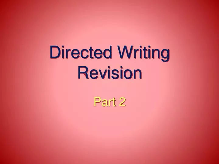 directed writing revision