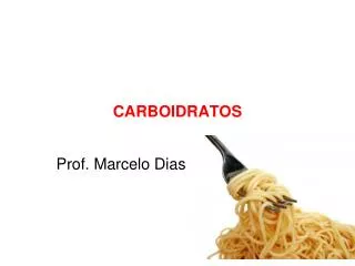 carboidratos