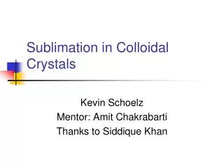 sublimation in colloidal crystals