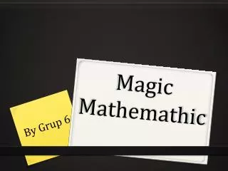 Magic Mathemathic