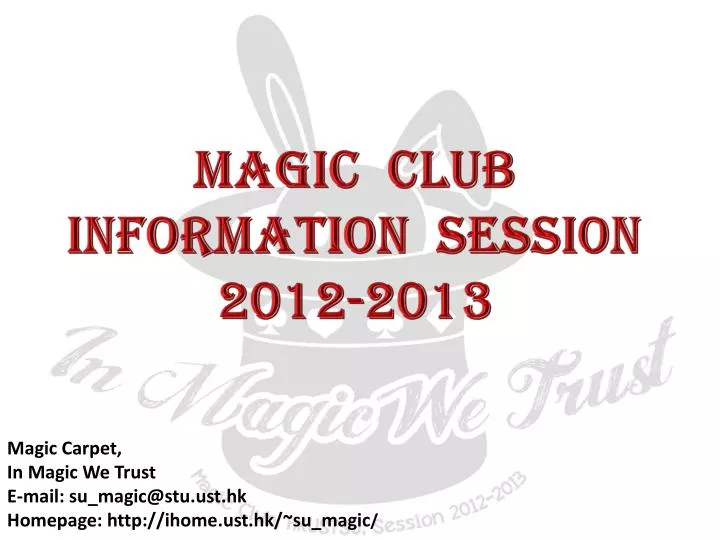 magic club information session 2012 2013