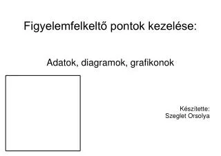 adatok diagramok grafikonok k sz tette szeglet orsolya