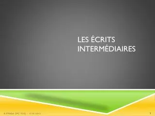 les crits interm diaires