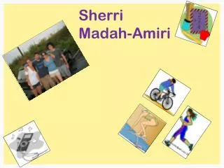 Sherri Madah-Amiri