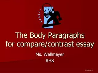 The Body Paragraphs for compare/contrast essay