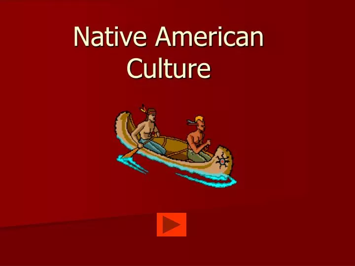 native american culture