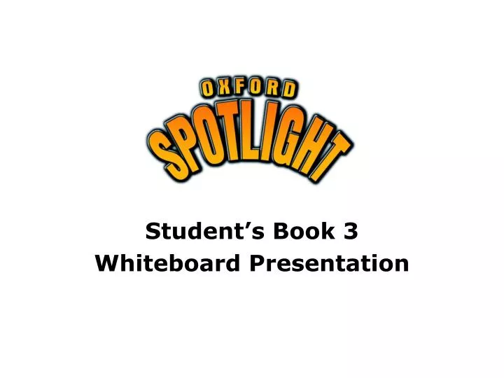 student s book 3 whiteboard presentation
