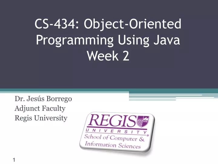 cs 434 object oriented programming using java week 2