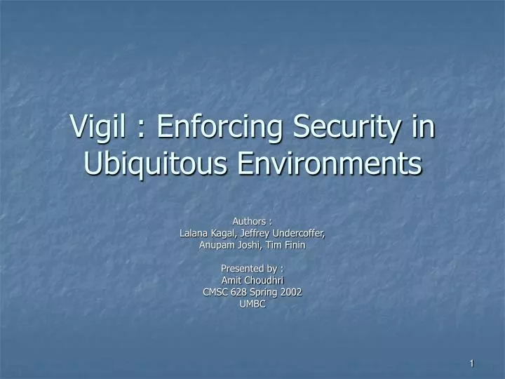 vigil enforcing security in ubiquitous environments