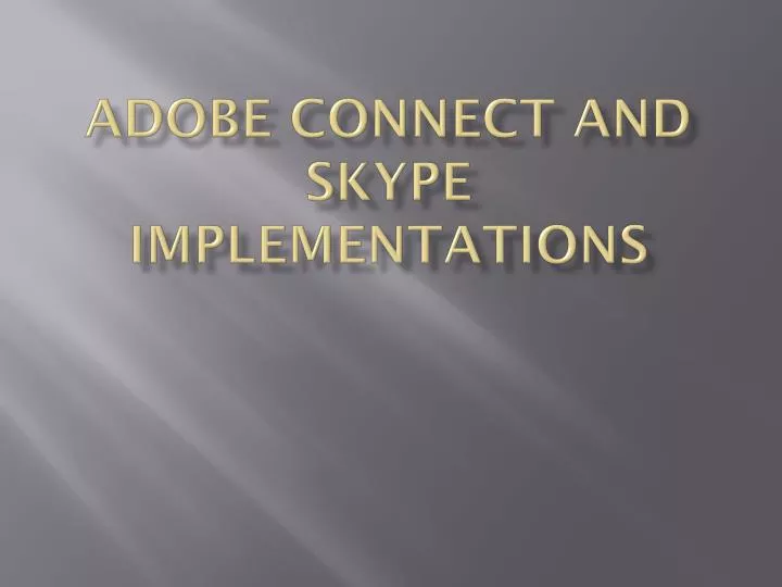 adobe connect and skype implementations