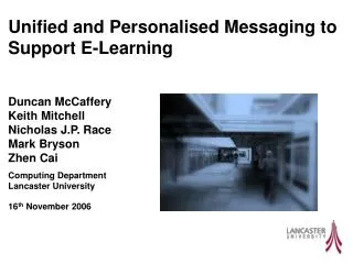 Unified and Personalised Messaging to Support E-Learning