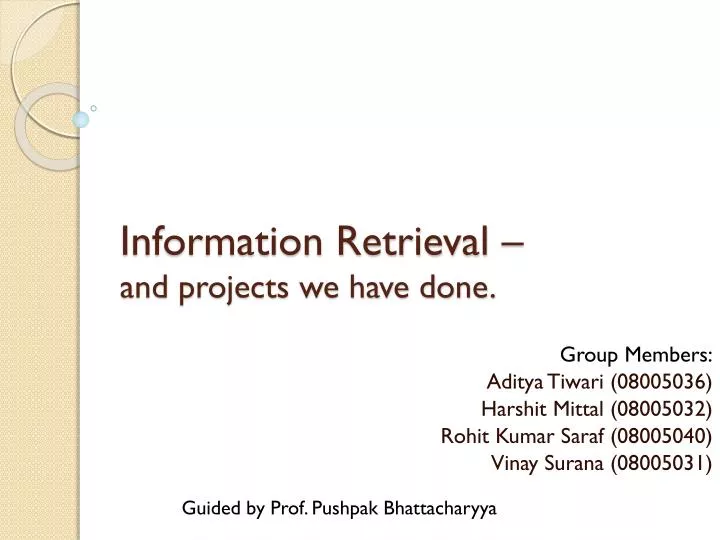 information retrieval and projects we have done