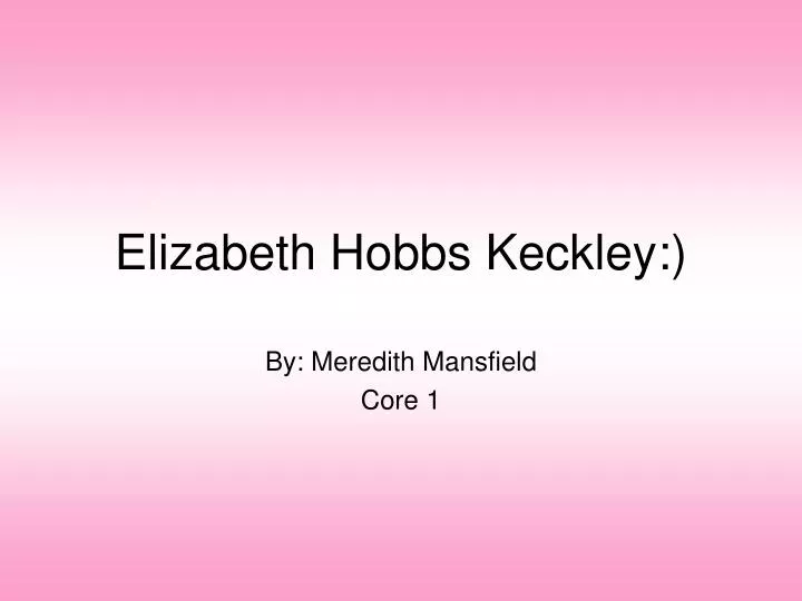elizabeth hobbs keckley