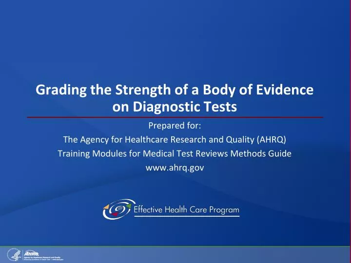 grading the strength of a body of evidence on diagnostic tests