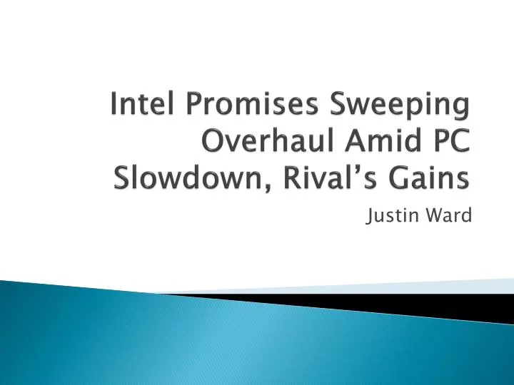 intel promises sweeping overhaul amid pc slowdown rival s gains