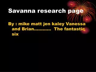 Savanna research page