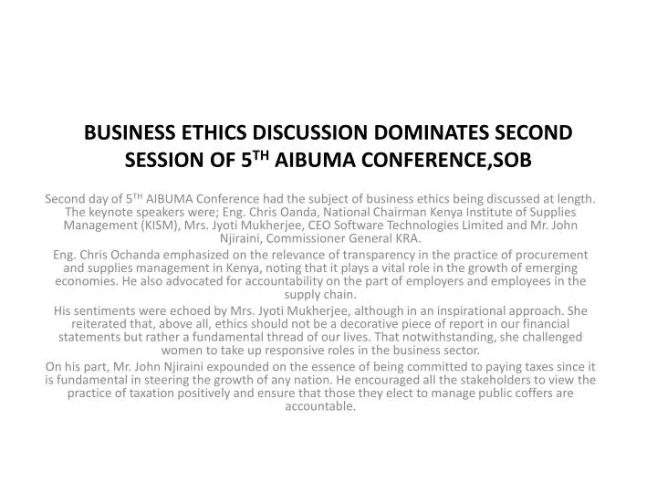 business ethics discussion dominates second session of 5 th aibuma conference sob