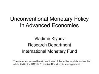 Unconventional Monetary Policy in Advanced Economies