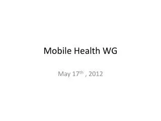 Mobile Health WG