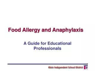 Food Allergy and Anaphylaxis