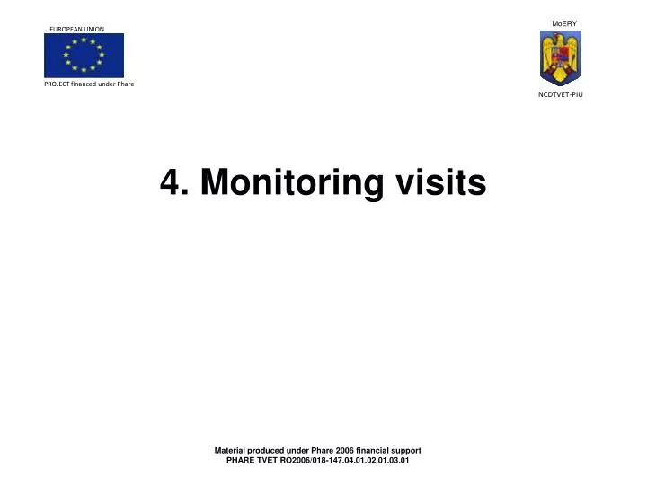4 monitoring visits