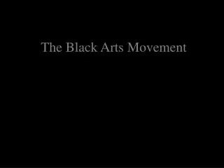 The Black Arts Movement