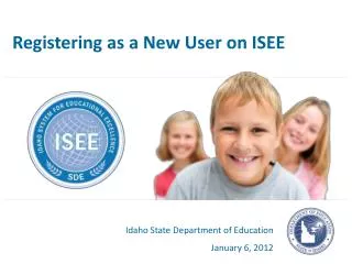 Registering as a New User on ISEE