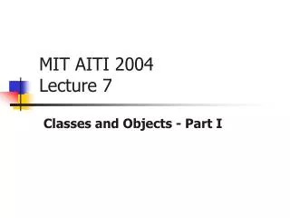 MIT AITI 2004 Lecture 7