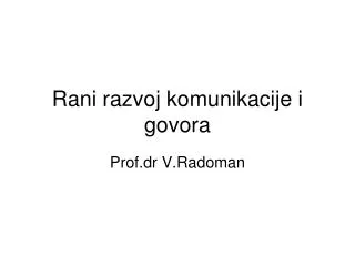 rani razvoj komunikacije i govora