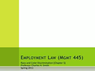 Employment Law (Mgmt 445)