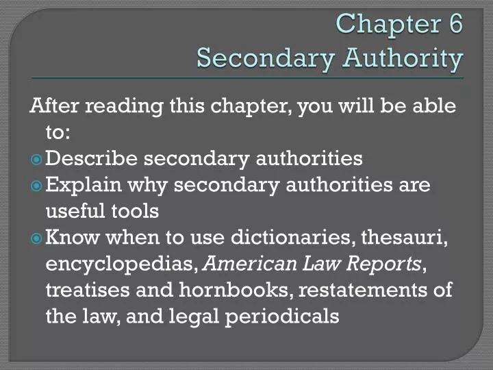 chapter 6 secondary authority