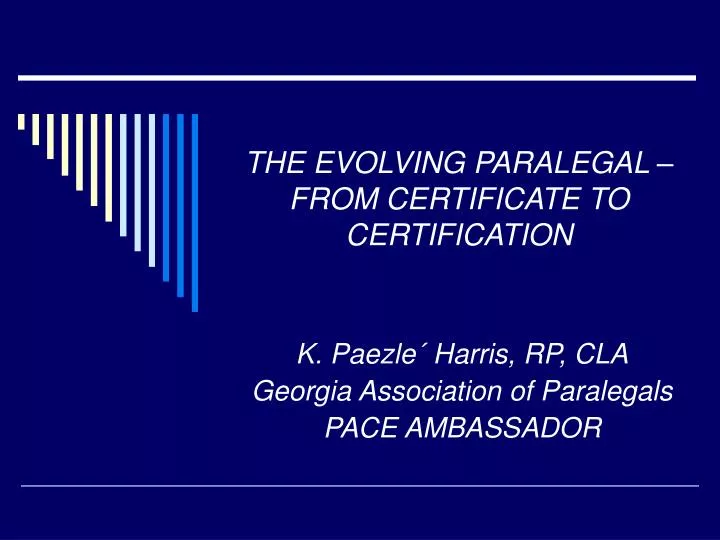 the evolving paralegal from certificate to certification