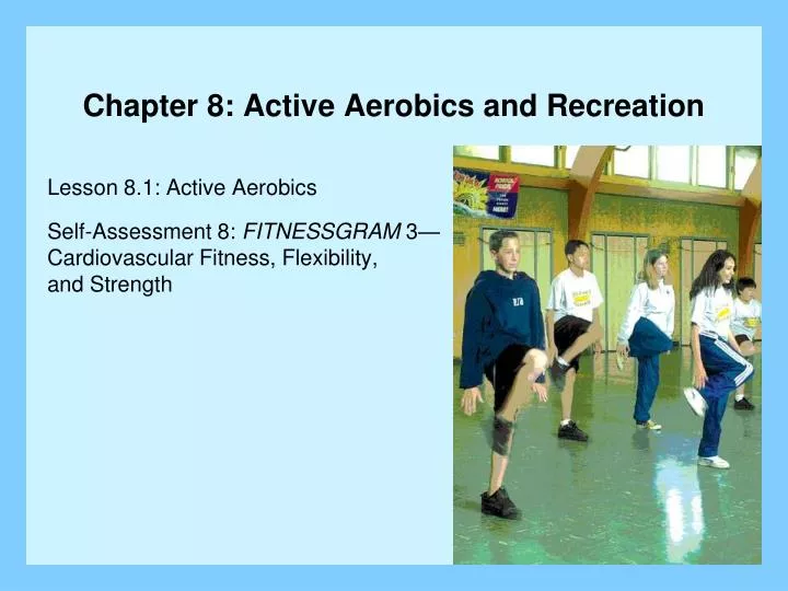 chapter 8 active aerobics and recreation